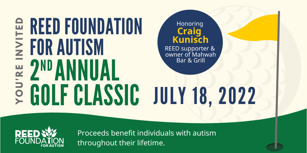 Join Us at the REED Foundation for Autism 2nd Annual Golf Classic on July 18th